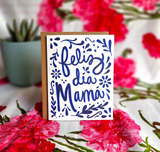 ¡Feliz Día Mama! Greeting Card