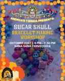 Sugar Skull Bracelet Workshop 10/21/26