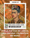 Frida Kahlo Craft Night 7/11/26